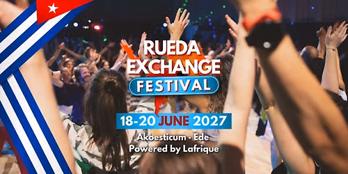 Rueda Exchange Festival 2027 — muziek in Ede